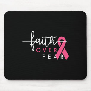 Faith Over Fear Breast Cancer Awareness Pink Ribbo Mouse Pad