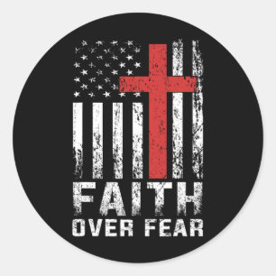 Faith Over Fear Christian American Flag Women Men Classic Round Sticker