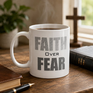 Faith Over Fear Christian Coffee Mug