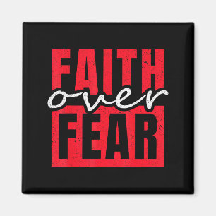 Faith Over Fear Christian Men Women Magnet