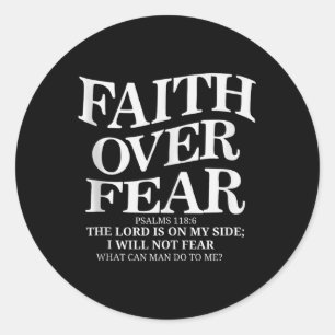 Faith Over Fear Christian (on Back) Inspirational  Classic Round Sticker