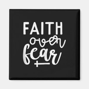 Faith Over Fear Christian Religious Quote Art Fait Magnet