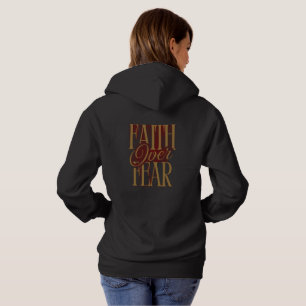 Faith Over Fear Christian Strength Peace Gift Hoodie