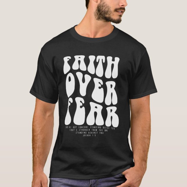 Faith Over Fear Christian tee Scripture For Women (Front)