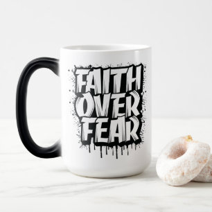 Faith Over Fear Coffee Mug Customize Inspirational
