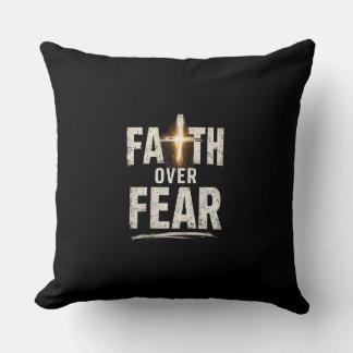 faith over fear cushion
