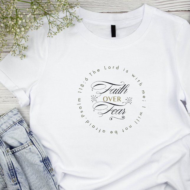 Faith Over Fear Encouraging Bible Verse T-Shirt (Creator Uploaded)