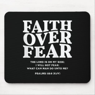 Faith Over Fear For Mens,womens,teens,kids(on Back Mouse Pad