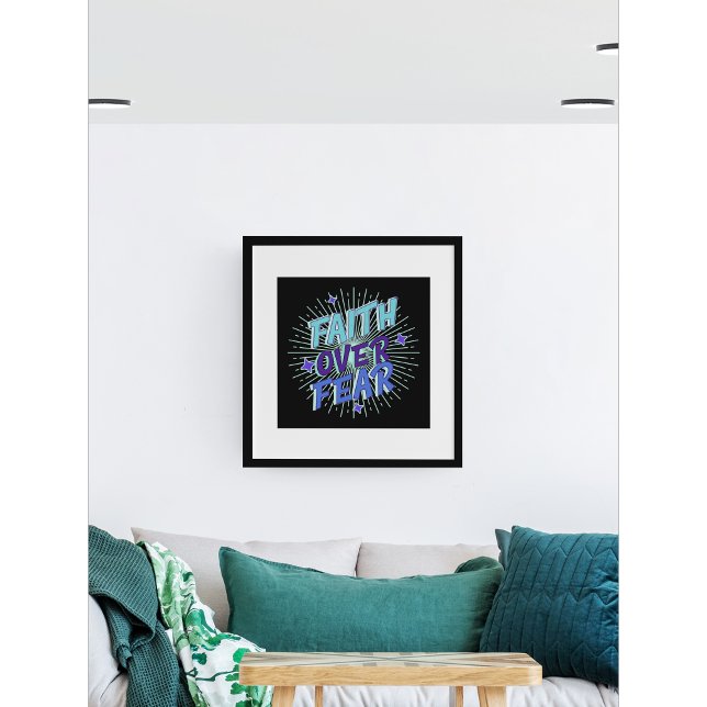 Faith Over Fear Galaxy Burst Design Poster (Creator Uploaded)