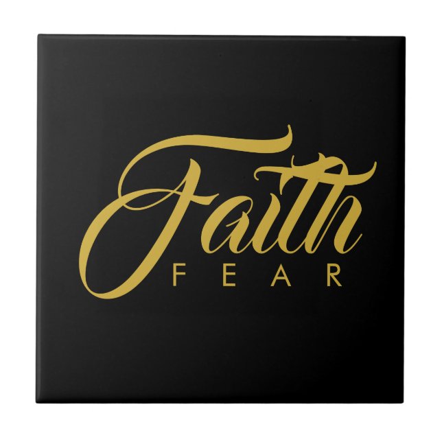 Faith Over Fear Gold and Black Ceramic Tile (Front)