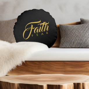 Faith Over Fear Gold and Black Round Cushion