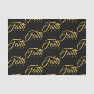 Faith Over Fear Gold and Black Tissue Paper