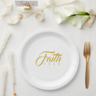 Faith Over Fear Gold and White Paper Plate
