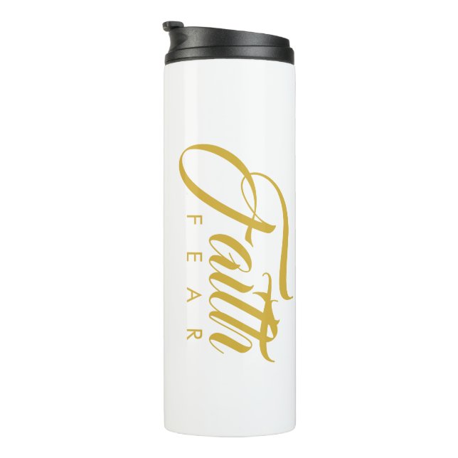Faith Over Fear Gold and White Thermal Tumbler (Rotated Right)