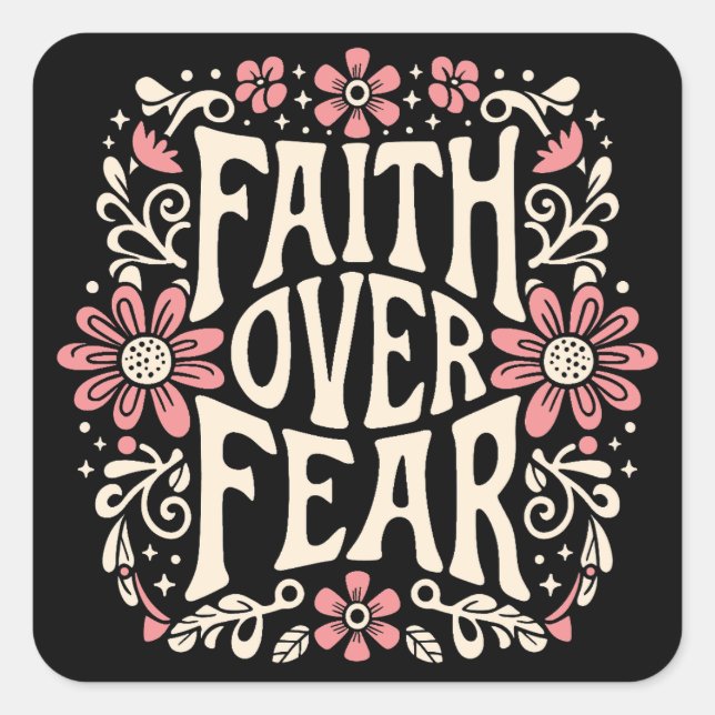 Faith over fear groovy Christian Square Sticker (Front)
