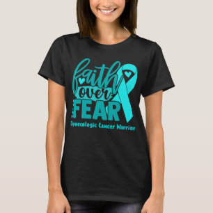 Faith Over Fear Gynaecologic Cancer Awareness T-Shirt