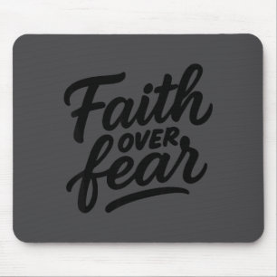 Faith Over Fear Hand-drawn Christian Encouragement Mouse Pad