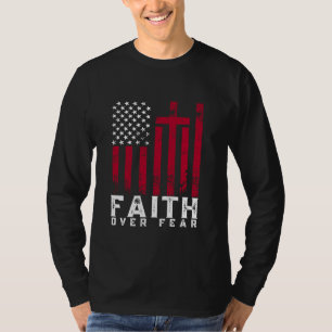 Faith Over Fear Inspirational Christian Quote T-Shirt