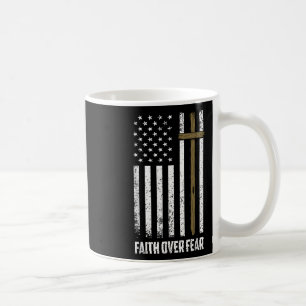 Faith Over Fear Jesus Christian Cross God Faith Us Coffee Mug