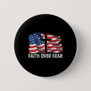 Faith Over Fear Jesus Christian Cross Us Flag 4th  6 Cm Round Badge