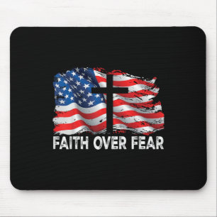 Faith Over Fear Jesus Christian Cross Us Flag 4th  Mouse Pad