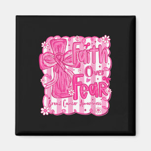 Faith Over Fear Jesus Christian Pink Breast Cancer Magnet