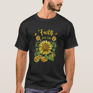 Faith Over Fear Jesus Sunflower Butterfly Christia T-Shirt