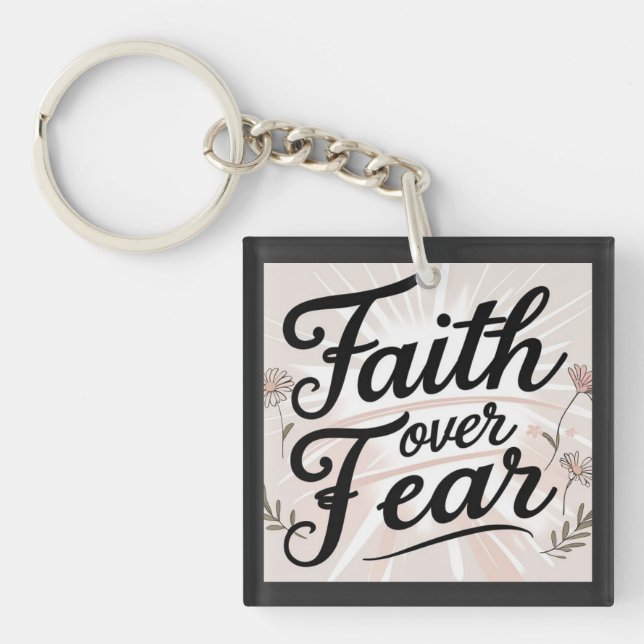 Faith over Fear keychain (Front)