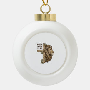 Faith Over Fear Lion Cross Vintage Christian Shirt Ceramic Ball Christmas Ornament