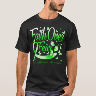 Faith Over Fear Lymphoma Awareness Butterfly T-Shirt