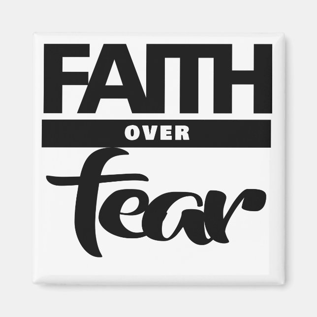 Faith Over Fear Magnet (Front)