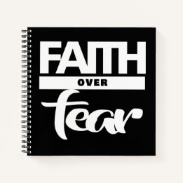 Faith Over Fear Notebook