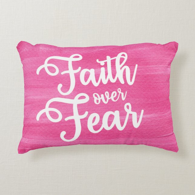 Faith Over Fear Pink Accent Pillow (Front)