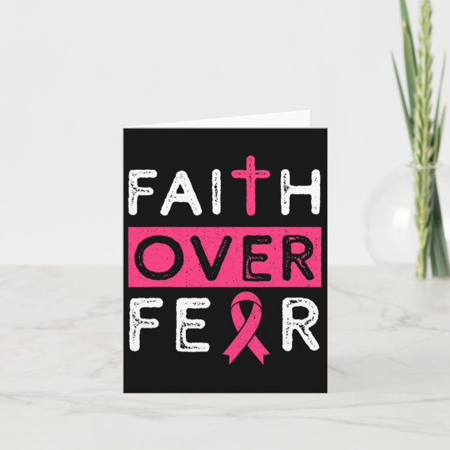 Faith Over Fear Pink Ribbon Breast Cancer Awarenes Card (Front)