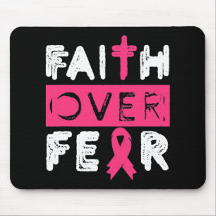 Faith Over Fear Pink Ribbon Breast Cancer Awarenes Mouse Pad