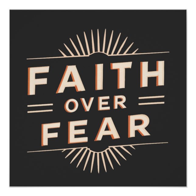 Faith Over Fear Poster (Front)