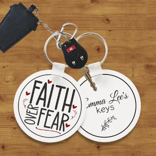 Faith Over Fear Religious Quote Customizable Key Ring