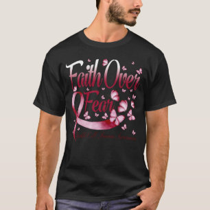 Faith Over Fear Sickle Cell Anaemia Awareness But T-Shirt