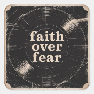 Faith Over Fear Square Sticker