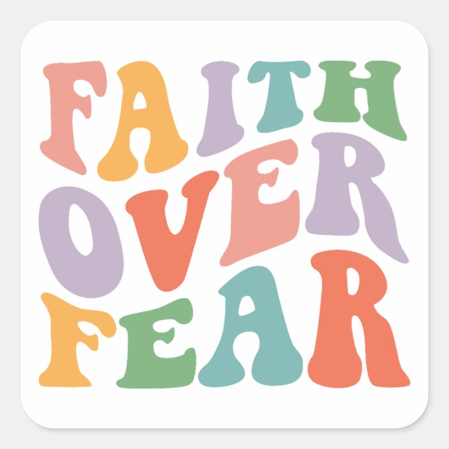 Faith Over Fear Square Sticker (Front)