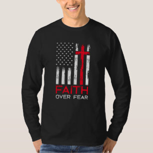 Faith Over Fear T-Shirt