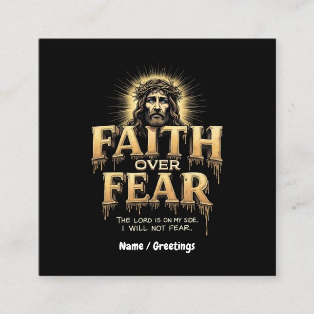 Faith Over Fear The Lord Is On My Side Square Business Card (Front)