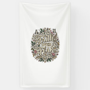 Faith Over Fear Vintage Floral Butterfly Banner