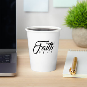 Faith Over Fear White Paper Cups