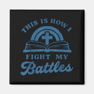 Faith Prayer Battles Bible Cross Christian Magnet
