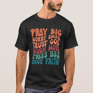 Faith Religious  Christian Quote Retro T-Shirt