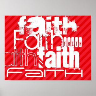 Faith; Scarlet Red Stripes Poster