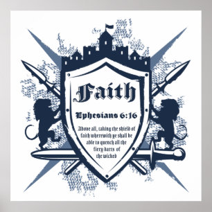 Faith Shield Christian Faith Bible Verse Ephesians Poster