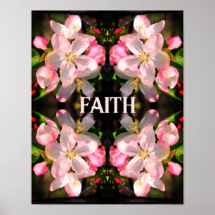 Faith Spring Flower Blossom Abstract Inspirational Poster