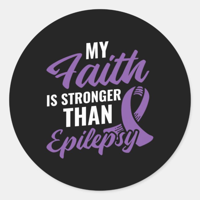Faith Stronger Than Epilepsy Epilepsy Awareness Pa Classic Round Sticker (Front)